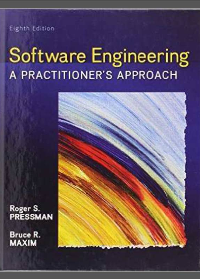 Software Engineering: A Practitioner’s Approach 8th Edition by Roger S. Pressman, Bruce R. Maxin