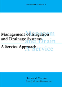 Management of Irrigation and Drainage Systems: A Service Approach by Hector M. Malano , Paul van Hofwegen 