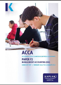  F2 Management Accounting MA - Complete Text (Acca Complete Texts)