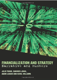  Financialization and Strategy: Narrative and Numbers