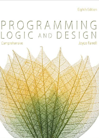 Programming Logic and Design, Comprehensive by Joyce Farrell