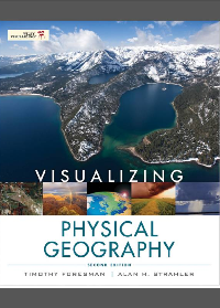 Test Bank for Visualizing Physical Geography 2nd Edition