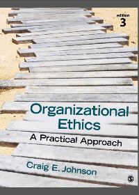  Organizational Ethics: A Practical Approach 3rd Edition