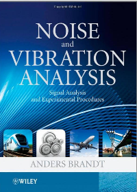  Noise and Vibration Analysis: Signal Analysis and Experimental Procedures