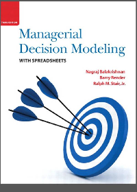 Test Bank for Managerial Decision Modeling with Spreadsheets 3rd Edition