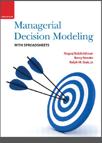 Managerial Decision Modeling with Spreadsheets 3rd Edition