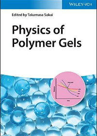 Physics of Polymer Gels by Takamasa Sakai