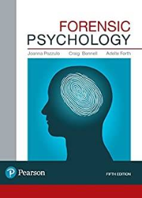 Test Bank for Forensic Psychology 5th edition by Pozzulo Joanna , Bennell Craig , Forth Adelle  