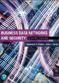 Business Data Networks And Security 11th Edition by Raymond R. Panko, Julia L. Panko