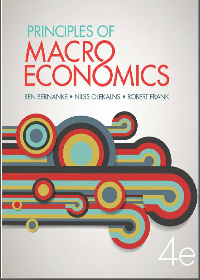  Principles of Macroeconomics 4th Edition by Ben Bernanke