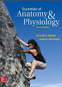 Essentials of anatomy & physiology 2nd Edition by Kenneth Saladin, Robin McFarland