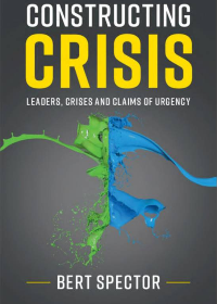 Constructing Crisis by Bert Spector