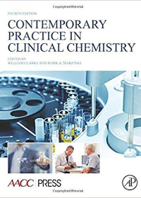 Contemporary Practice in Clinical Chemistry by William Clarke PhD (editor), Mark Marzinke (editor)