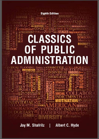  Classics of Public Administration 8th Edition