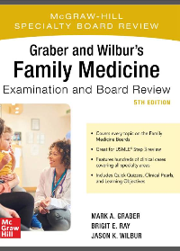  Graber and Wilbur's Family Medicine Examination and Board Review 5th Edition by Jason K. Wilbur