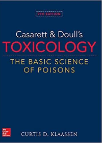 Casarett & Doulls Toxicology: The Basic Science of Poisons, 9th Edition by Curtis Klaassen