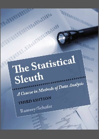  The Statistical Sleuth: A Course in Methods of Data Analysis 3th Edition