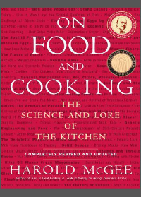  On Food and Cooking: The Science and Lore of the Kitchen