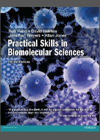  Practical Skills in Biomolecular Science 5th Edition by Rob Reed