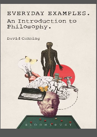  Everyday Examples: An Introduction to Philosophy