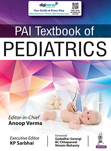 PAI Textbook of Pediatrics  by Anoop Verma , KP Sarbhai 