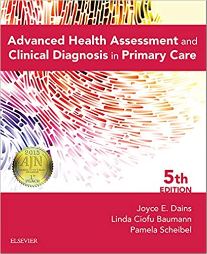 [PDF]Advanced Health Assessment and Clinical Diagnosis in Primary Care 5th Edition by Joyce E. Dains
