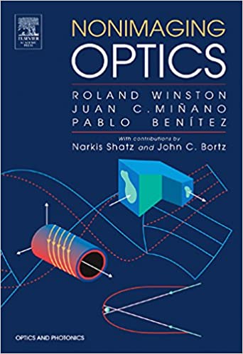 Nonimaging Optics 1st Edition by Roland Winston