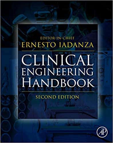 Clinical Engineering Handbook 2nd Edition by Ernesto Iadanza