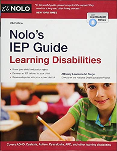 Nolo's IEP Guide: Learning Disabilities Seventh Edition by Lawrence Siegel Attorney 
