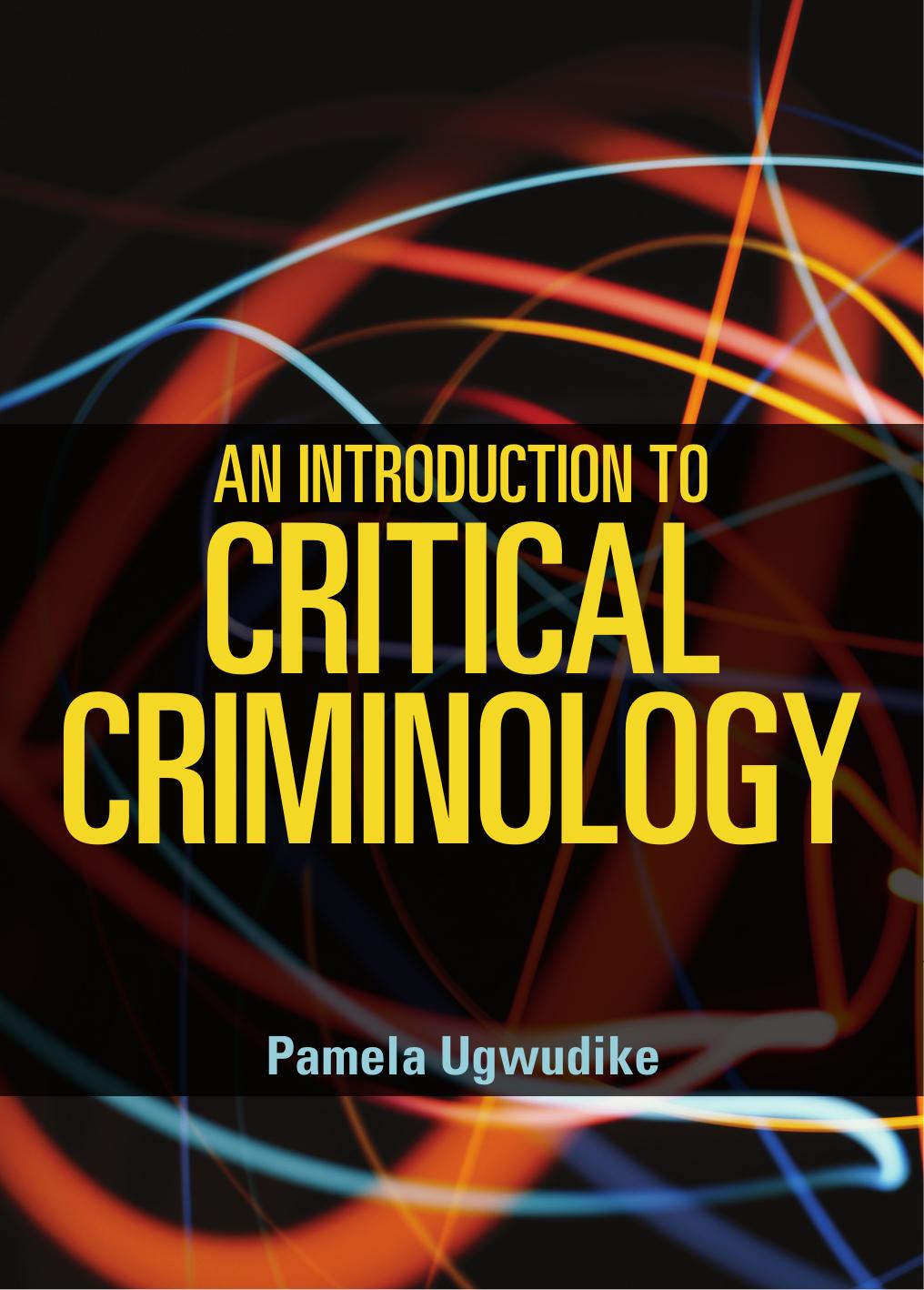 Introduction to Critical Criminology 1st by  Pamela Ugwudike 