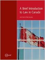 A Brief Introduction to Law in Canada by Philip Sworden John Fairlie 