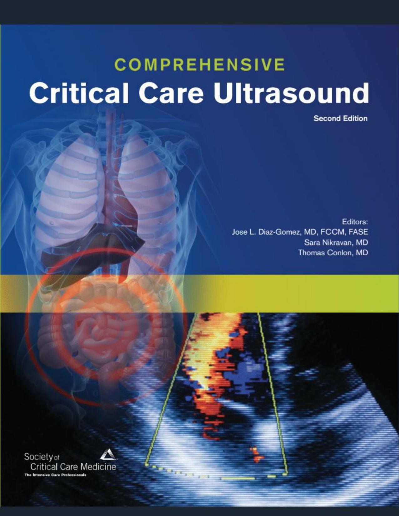 Comprehensive Critical Care Ultrasound by  The Society of Critical Care Medicine, Jose Diaz-Gomez