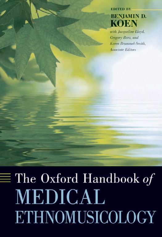 Oxford Handbook of Medical Ethnomusicology by Benjamin Koen
