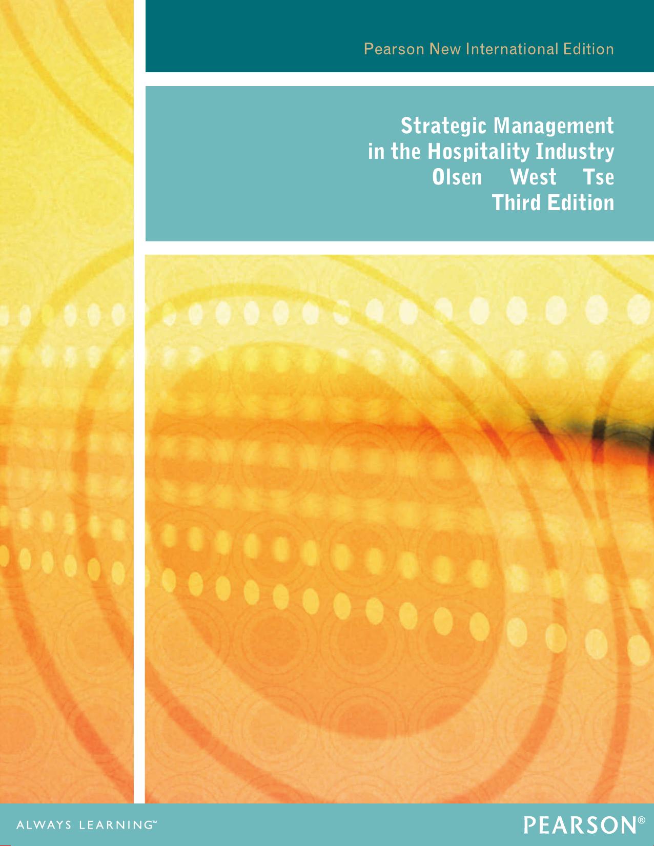 Strategic Management In The Hospitality Industry 3rd Edition By Olsen ...