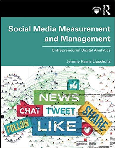 Social Media Measurement and Management  by Jeremy Lipschultz 