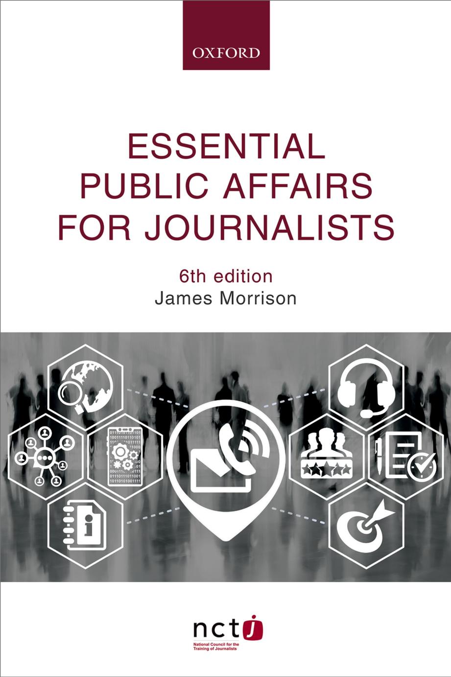 Essential Public Affairs for Journalists 6th  by James Morrison 