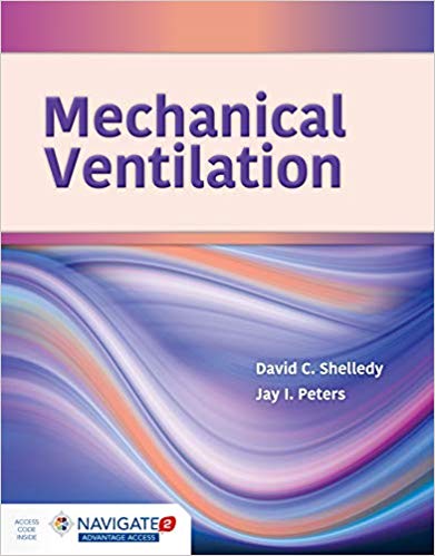 Mechanical Ventilation 3rd Edition  by David C. Shelledy , Jay I. Peters 