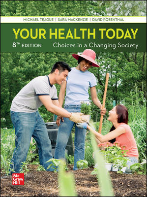 ISE EBook Your Health Today Choices in a Chang Society 8E by  Michael Teague , Sara Mackenzie , David Rosenthal 