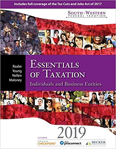 South-Western Federal Taxation 2019 Individual Income Taxes by James C. Young , William H. Hoffman , William A. Raabe , David M. Maloney , Annette Nellen 
