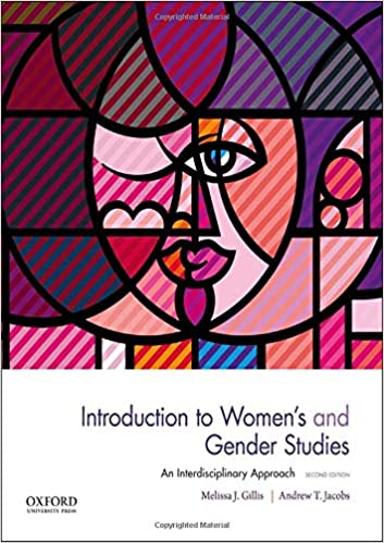 Introduction to Women's and Gender Studies 2nd Edition by Melissa J. Gillis , Andrew T. Jacobs 