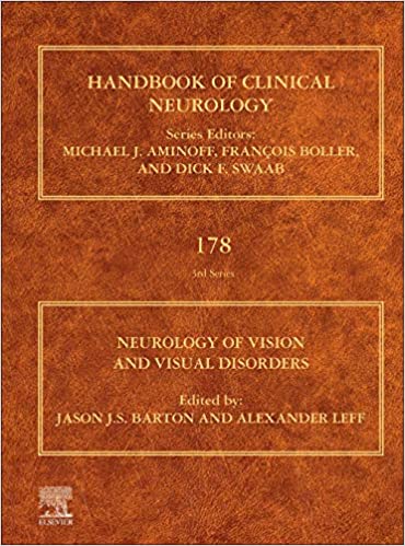 Neurology of Vision and Visual Disorders (Handbook of Clinical Neurology, Volume 178) by Jason J.S. Barton , Alexander Leff 