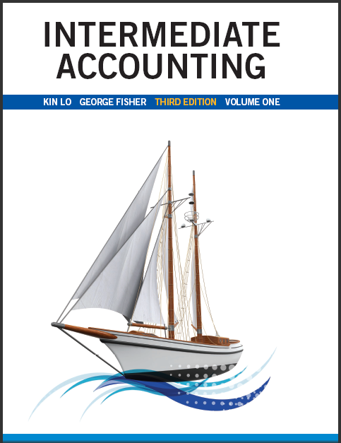 Test Bank for intermediate Accounting, Vol. 1 3rd by Kin Lo , George Fisher 
