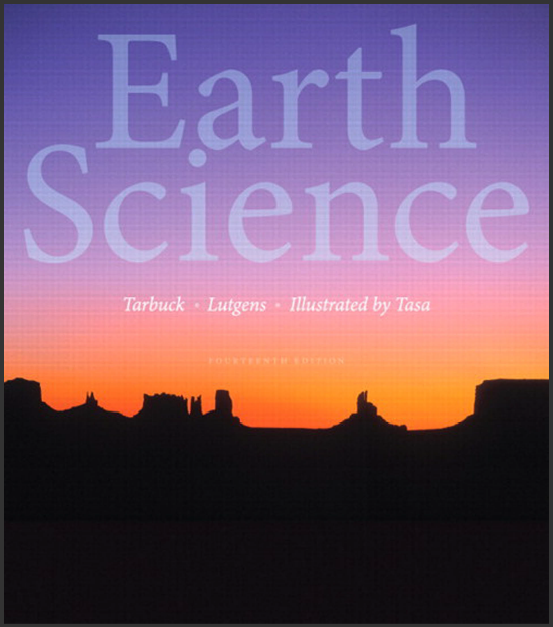 Test Bank for Earth Science, 14th Edition by Edward TarbuckFrederick LutgensDennis Tasa