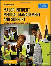 Major Incident Medical Management and Support 2nd Edition by Advanced Life Support Group (ALSG) 