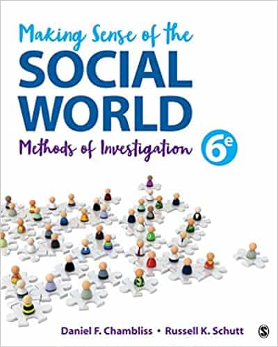 Making Sense of the Social World: Methods of Investigation (6th Edition) by Daniel F. Chambliss