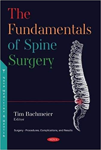 The Fundamentals of Spine Surgery by Tim Bachmeier 