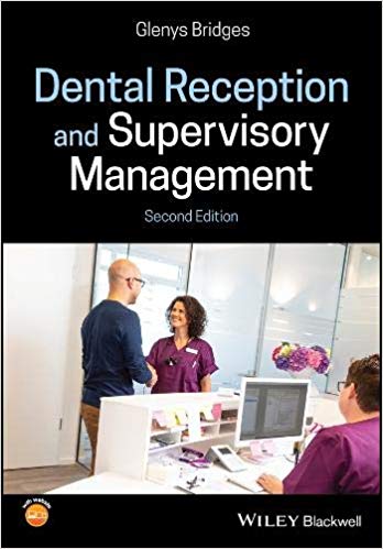Dental Reception and Supervisory Management 2nd Edition by Glenys Bridges 