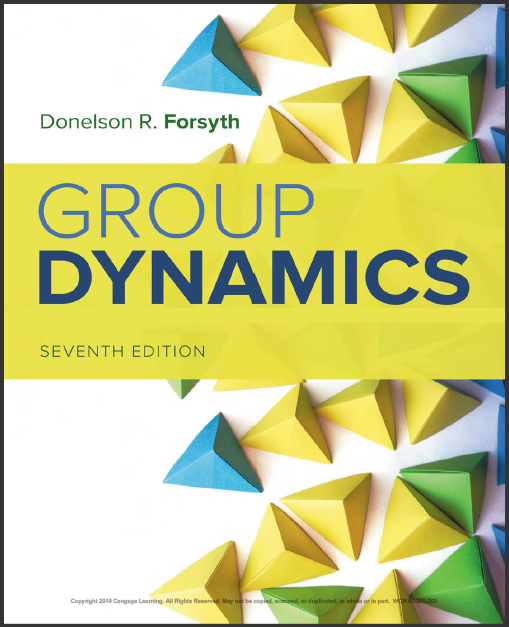 Test Bank for Group Dynamics, 7th Edition by  Donelson R. Forsyth  