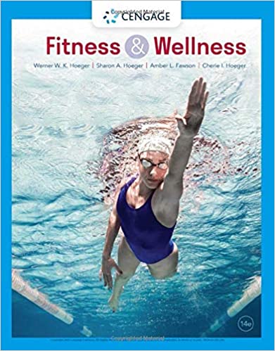 Fitness and Wellness, 14th Edition by Sharon Hoeger , Wener Hoeger 