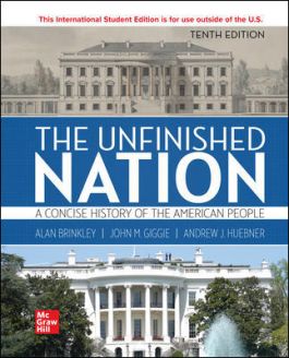 Test Bank for ISE EBook The Unfinished Nation A Concise History of the American People 10th Edition by Alan Brinkley